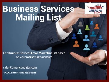 Business Services Mailing List | Business Services Marketing Database | Emial Marketing