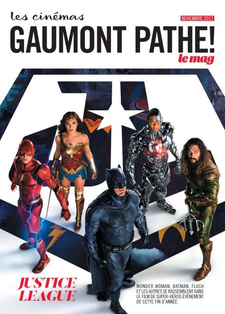 Gaumont Pathé! Le mag - Novembre 2017