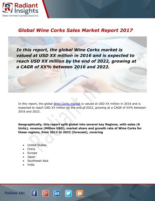 Wine Corks Sales Market Size, Share, Trends and Forecast Report to 2022:Radiant Insights, Inc