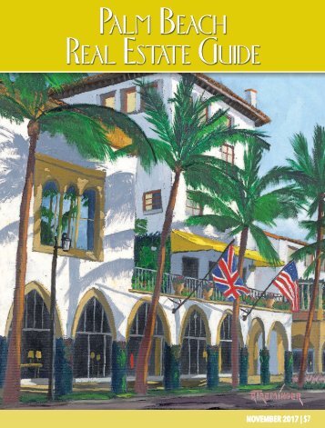 November 2017 Palm Beach Real Estate Guide