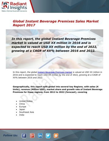Instant Beverage Premixes Sales Market Size, Share, Trends, Analysis and Forecast Report to 2022:Radiant Insights, Inc