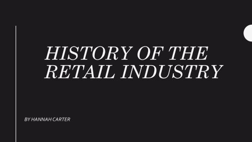 retail history time line