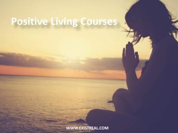 Welcome to Positive Living Courses