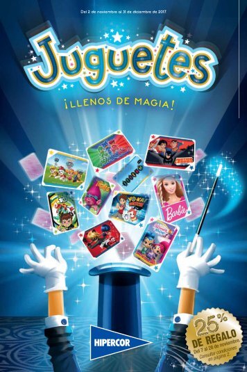 Catálogo Hipercor JUGUETES ¡ LLENOS DE MAGIA !