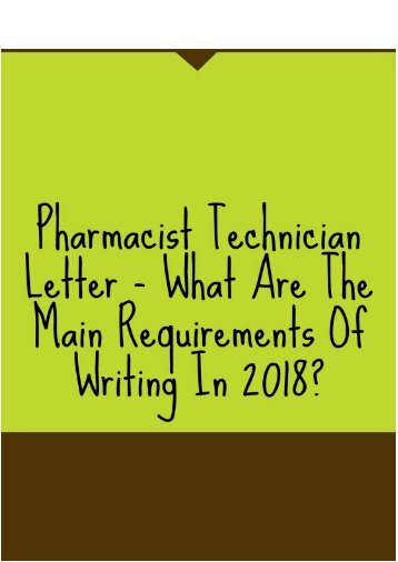Pharmacist Technician Letter – What Are the Main Requirements of Writing in 2018?