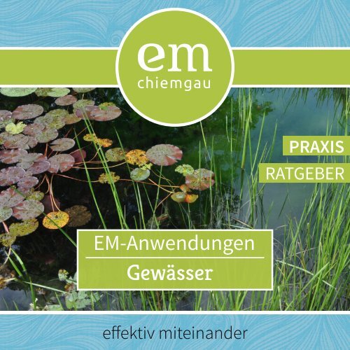 EM-Chiemgau-EM-Anwendungen-Gewässer