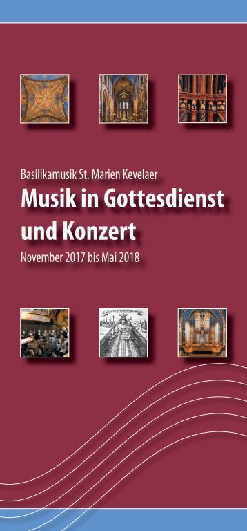 Musik in Gottesdienst und Konzert November 2017 - Mai 2018