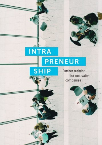 Intrapreneurship - Further training for innovative companies