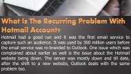 What Is The Recurring Problem With Hotmail Account?