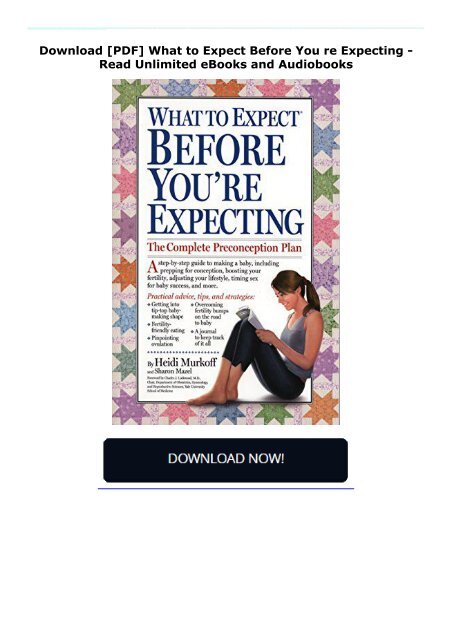 Download [PDF] What to Expect Before You re Expecting - Read Unlimited eBooks and Audiobooks