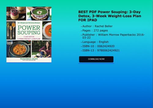 BEST PDF Power Souping 3Day Detox 3Week WeightLoss Plan FOR IPAD