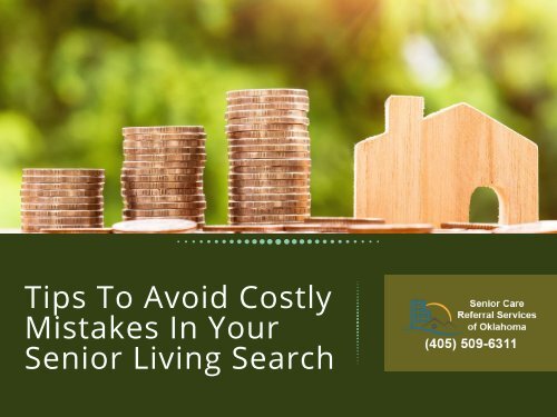 Tips to Avoid Costly Mistakes in Your Senior Living Search