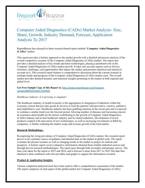 Computer Aided Diagnostics (CADx) Market Analysis- Size, Share, Growth, Industry Demand, Forecast, Application Analysis To 2017