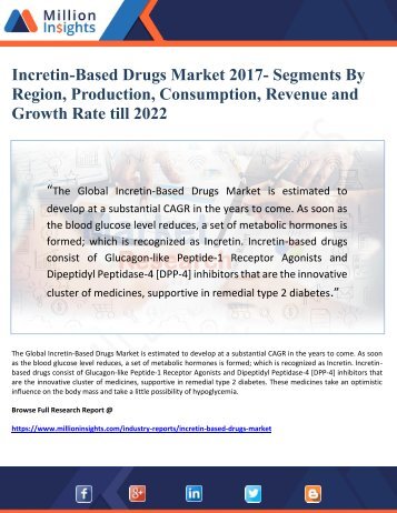 Incretin-Based Drugs Market 2017 Segments By Region, Production, Consumption, Revenue and Growth Rate in Region till 2022