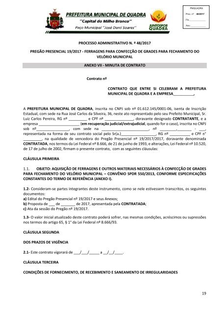 Edital PMQ PP 19_2017_Ferragens para confecção de grades para fechamento velório_Exclusivo ME_EPP