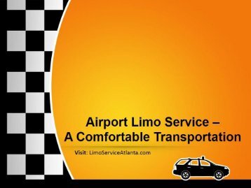 Airport Limo Service – A Comfortable Transportation