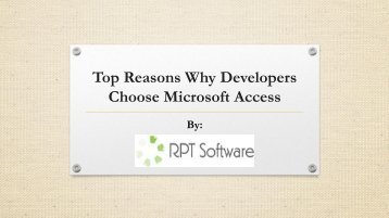 Top Reasons Why Developers Choose Microsoft Access