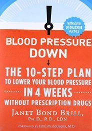 Online Book Blood Pressure Down: The 10-Step Plan to Lower Your Blood Pressure in 4 Weeks--Without Prescription Drugs - Read Unlimited eBooks and Audiobooks