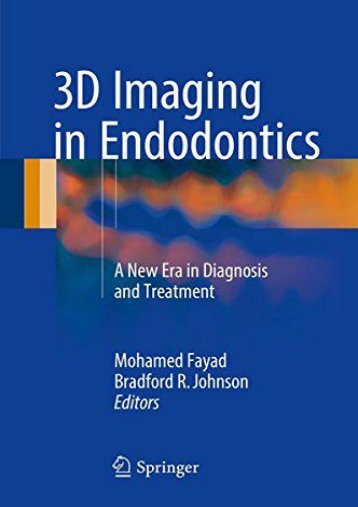 Online Book 3D Imaging in Endodontics: A New Era in Diagnosis and Treatment - Read Unlimited eBooks and Audiobooks