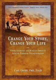 Online [PDF] Change Your Story, Change Your Life: Using Shamanic and Jungian Tools to Achieve Personal Transformation - All Ebook Downloads