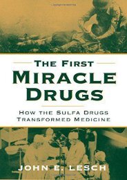 Read Online (PDF) The First Miracle Drugs: How the Sulfa Drugs Transformed Medicine - Read Unlimited eBooks and Audiobooks