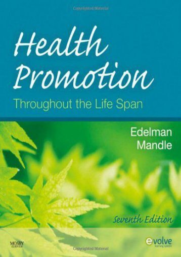 PDF Health Promotion Throughout the Life Span, 7e (Health Promotion Throughout the Lifespan (Edelman)) - Read Unlimited eBooks and Audiobooks