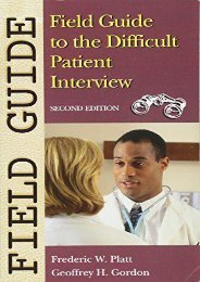 Read Online (PDF) Field Guide to the Difficult Patient Interview (Field Guide Series) - Read Unlimited eBooks and Audiobooks