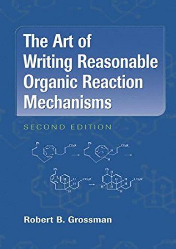 [PDF] The Art of Writing Reasonable Organic Reaction Mechanisms - All Ebook Downloads