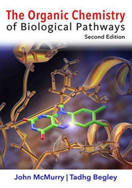 PDF The Organic Chemistry of Biological Pathways - Read Unlimited eBooks and Audiobooks