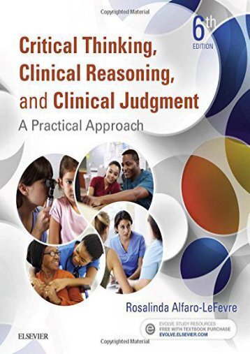 Read Online (PDF) Critical Thinking, Clinical Reasoning, and Clinical Judgment: A Practical Approach, 6e - Read Unlimited eBooks and Audiobooks