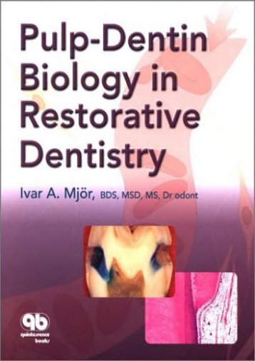 Read Online (PDF) Pulp-Dentin Biology in Restorative Dentistry - Read Unlimited eBooks and Audiobooks