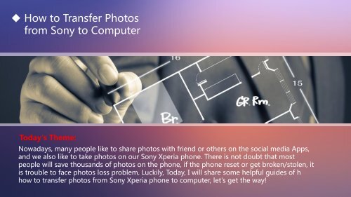 Simple Method to Copy Photos Between Sony Xperia and Computer