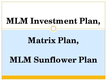 Auto Filling Plan, Breakaways Plan, Tri-Binary Plan, MLM Stair Step, MLM Help Plan, MLM Board Plan