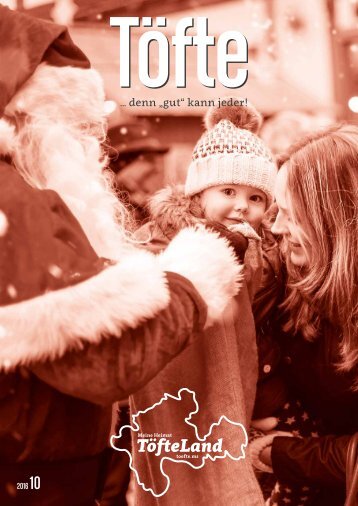 Töfte Regionsmagazin 10/2016 - Weihnachten