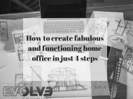 How to create fabulous and functioning home office in just 4 steps