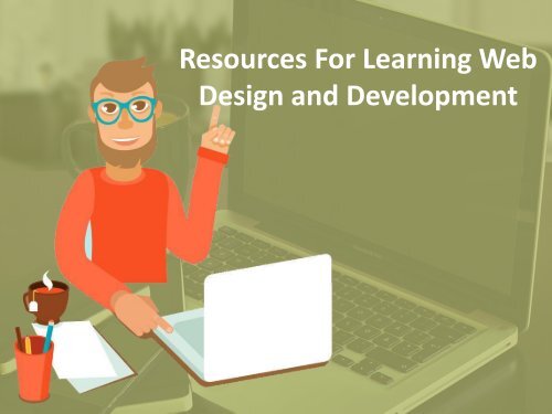 Resources For Learning Web Design and Development