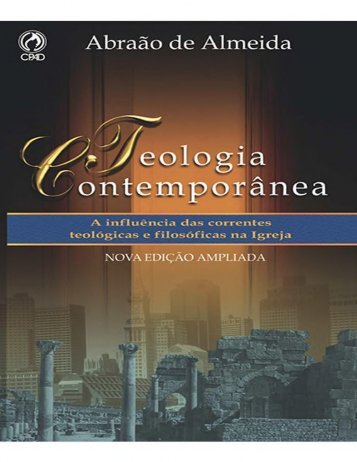 Teologia Contemporanea - Abraao de Almeida