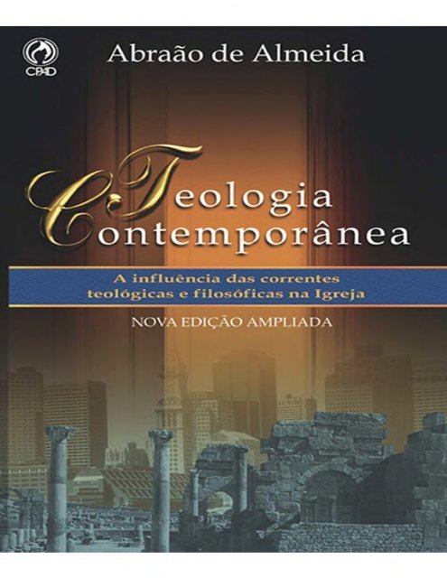 Teologia Contemporanea - Abraao de Almeida