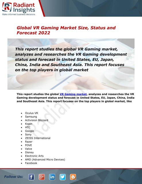 VR Gaming Market Size, Status, Share, Trends, Analysis and Forecast Report to 2022:Radiant Insights, Inc