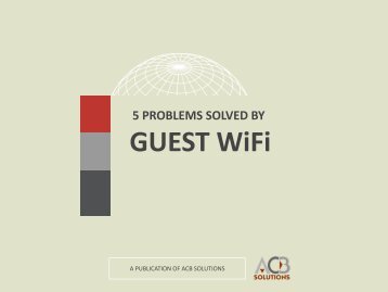 5 Problems Solved by Guest WiFi