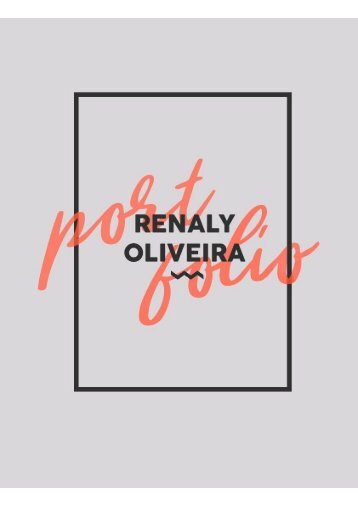 Portfolio - Renaly Oliveira