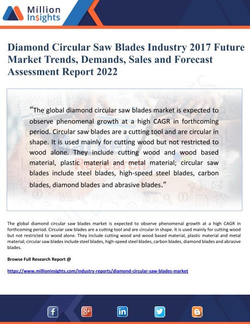 Diamond Circular Saw Blades Industry 2017 Future Market Trends, Demands, Sales and Forecast Assessment Report 2022