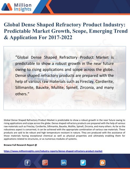 Global Dense Shaped Refractory Product Industry- Predictable Market Growth, Scope, Emerging Trend &amp; Application For 2017-2022