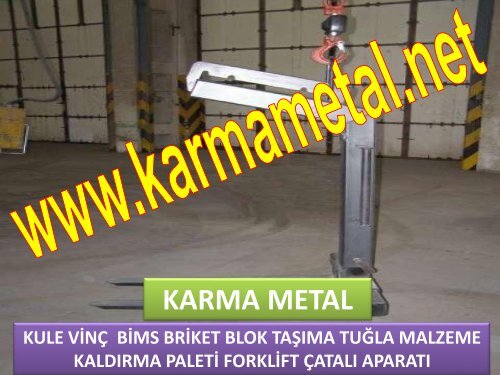 KARMA METAL PALET KALDIRMA TAŞIMA YÜKSELTME ÇATALI ÇEŞİTLERİ FORKLİFT BIÇAĞI APARATI