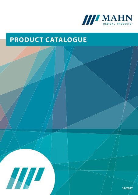 Product Catalogue 2017 | Mahn Medizinprodukte GmbH
