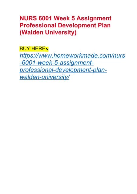 NURS 6001 Week 5 Assignment Professional Development Plan (Walden University)