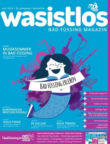 wasistlos Bad Füssing Magazin Juni 2016