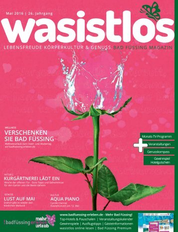 wasistlos Bad Füssing Magazin Mai 2016