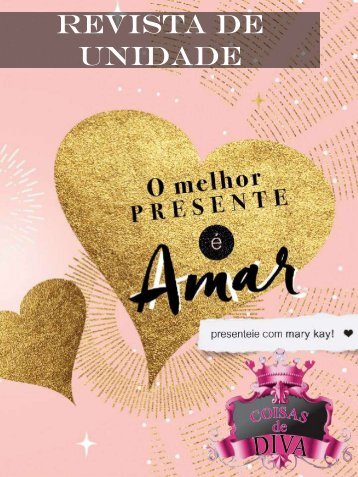 REVISTA DA UNIDADE COISAS DE DIVAS - NOVEMBRO 2017
