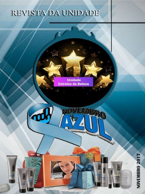 REVISTA DA UNIDADE ESTRELAS DA BELEZA- NOVEMBRO 2017